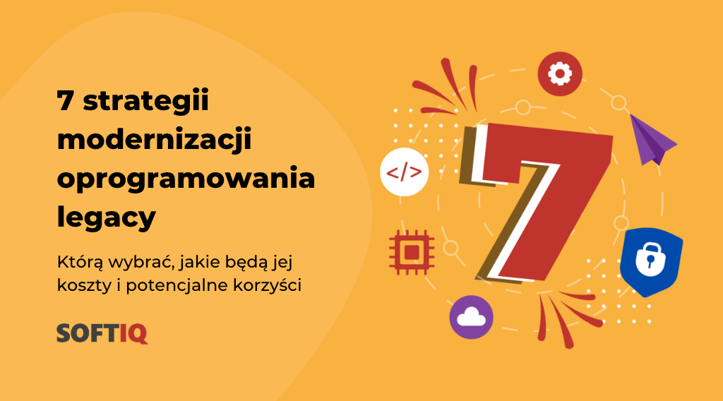 główne strategie modernizacji systemów legacy 